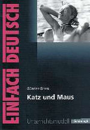 Katz und Maus: Gymnasiale Oberstufe de Günter Grass