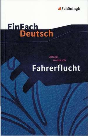 Fahrerflucht. EinFach Deutsch Textausgaben de Johannes Diekhans