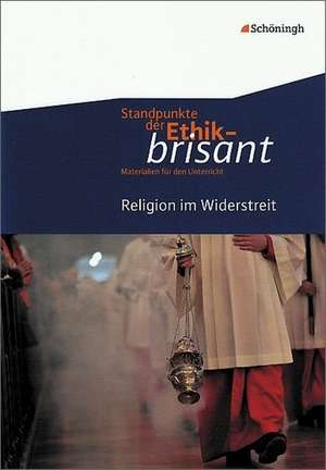 Standpunkte der Ethik - brisant