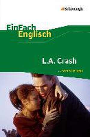 L.A. Crash: Filmanalyse. EinFach Englisch ...verstehen de Gabriele Kugler-Euerle