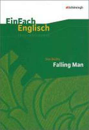 Falling Man. EinFach Englisch Unterrichtsmodelle de Don DeLillo