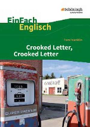 Crooked Letter, Crooked Letter. EinFach Englisch Textausgaben de Tom Franklin