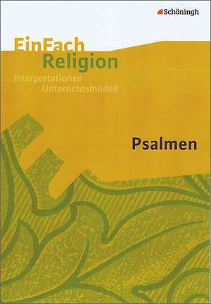 Psalmen: Jahrgangsstufen 5 - 10. EinFach Religion de Folker Albrecht