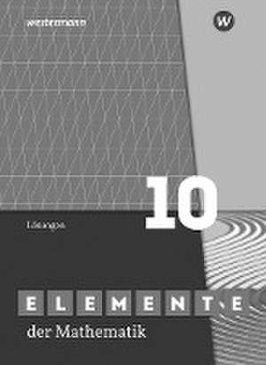 Elemente der Mathematik SI 10. Lösungen. G9. Für Nordrhein-Westfalen de Werner Ladenthin