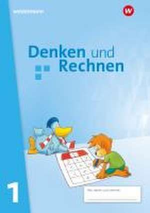 Denken und Rechnen 1. Schulbuch. Allgemeine Ausgabe