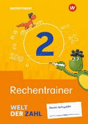 Welt der Zahl 2. Rechentrainer. Allgemeine Ausgabe