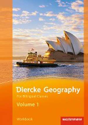 Diercke Geography Bilingual 1. Workbook. (Klasse 7 / 8)