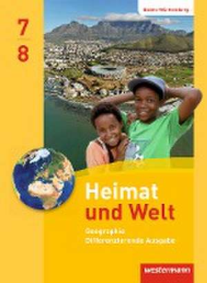 Heimat und Welt 7 / 8. Schulbuch. Baden-Württemberg