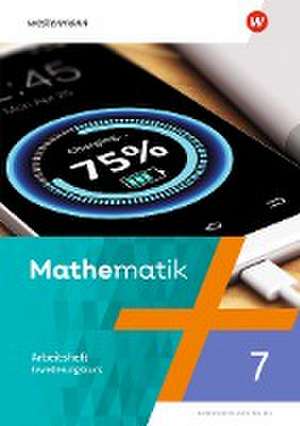 Mathematik 7. Arbeitsheft mit Lösungen. Nordrhein-Westfalen de Bernd Liebau