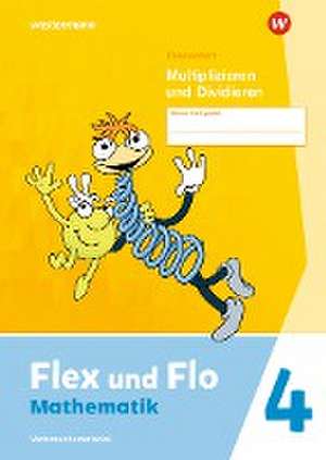 Flex und Flo 4. Themenheft Multiplizieren und Dividieren: Verbrauchsmaterial