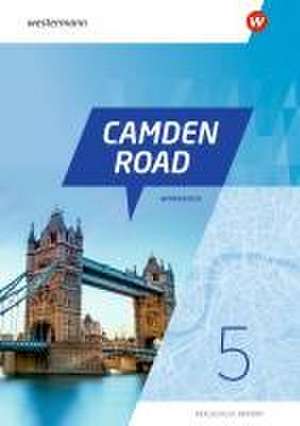 Camden Road 5. Workbook (inkl. Audios). Für Realschulen in Bayern