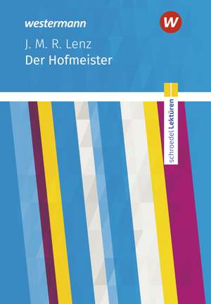 Der Hofmeister: Textausgabe de Jakob Michael Reinhold Lenz