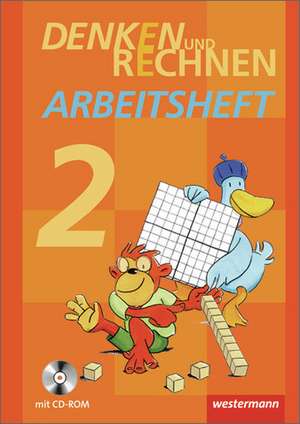 Denken und Rechnen 2. Arbeitsheft mit CD-ROM. Grundschulen in den östlichen Bundesländern