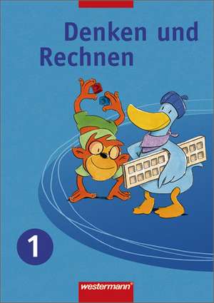 Denken und Rechnen 1. Schülerband. Ausgabe Ost