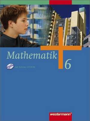 Mathematik 6. Schülerband. Sekundarstufe 1. Hessen, Rheinland-Pfalz