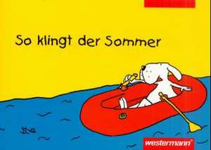 So klingt der Sommer. Liederbuch de Urte Gerlach