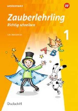 Zauberlehrling 1. Arbeitsheft. DS Druckschrift