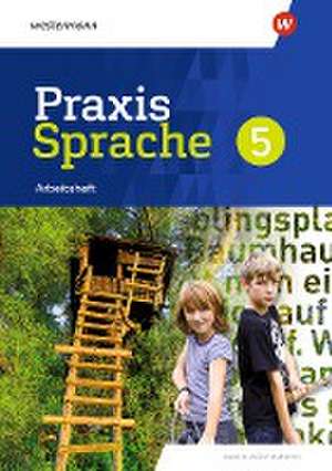 Praxis Sprache 5. Arbeitsheft. Für Baden-Württemberg