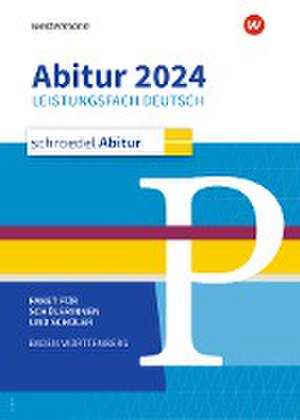 Schroedel Abitur. Deutsch. Schülerpaket. Für Baden-Württemberg 2024 de Ulrike Blattert