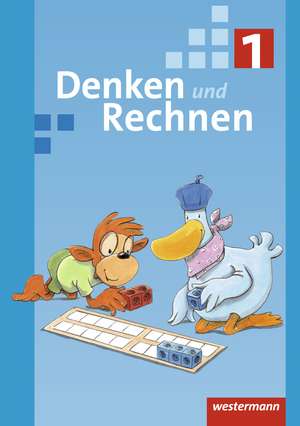 Denken und Rechnen 1. Schulbuch. Grundschulen in den östlichen Bundesländern