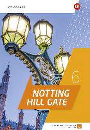 Notting Hill Gate 6. Arbeitsbuch Inklusion