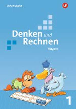 Denken und Rechnen 1. Schülerband. Für Grundschulen in Bayern