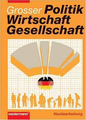 Politik, Wirtschaft, Gesellschaft. Ausgabe 2003. Schülerband de Stephan Bierling