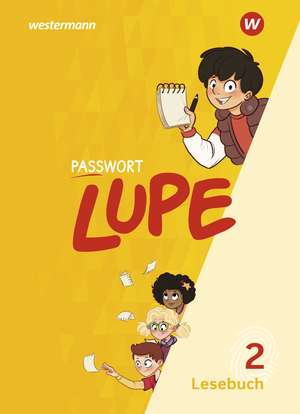 PASSWORT LUPE - Lesebuch 2. Schulbuch