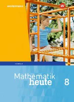 Mathematik heute 8. Schulbuch. Thüringen