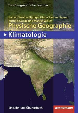 Physische Geographie de Rainer Glawion