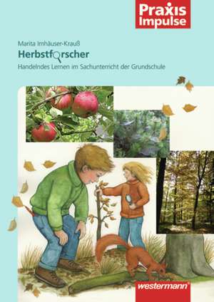 Herbstforscher de Marita Imhäuser-Krauß