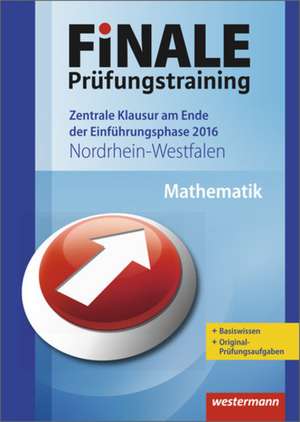 Finale - Prüfungstraining Zentrale Klausuren am Ende der Einführungsphase Nordrhein-Westfalen de Heinz Klaus Strick