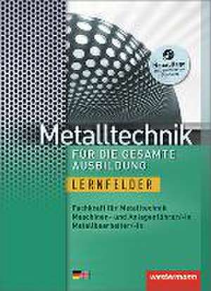 Gieseke, F: Metalltechnik für die gesamte Ausbildung