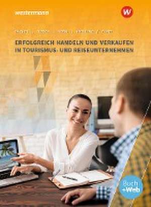 Erfolgreich handeln und verkaufen in Tourismus- und Reiseunternehmen. Schulbuch de Arno Platz