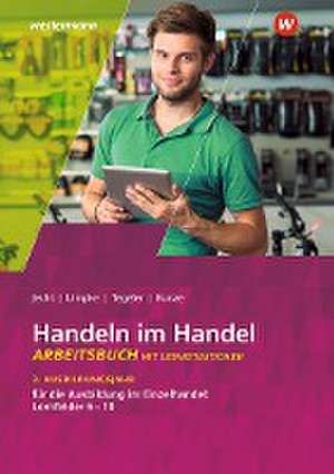 Handeln im Handel. 2. Ausbildungsjahr im Einzelhandel. Arbeitsbuch de Peter Limpke