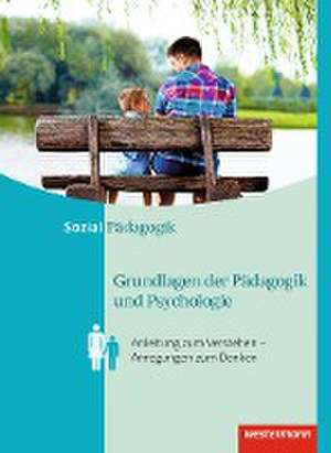 Grundlagen der Pädagogik und Psychologie. Schulbuch de Karl Lahmer