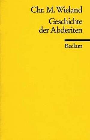 Geschichte der Abderiten de Christoph Martin Wieland