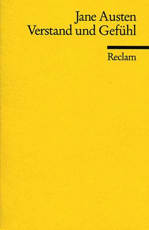 Verstand und Gefühl. ( Sinn und Sinnlichkeit) de Jane Austen