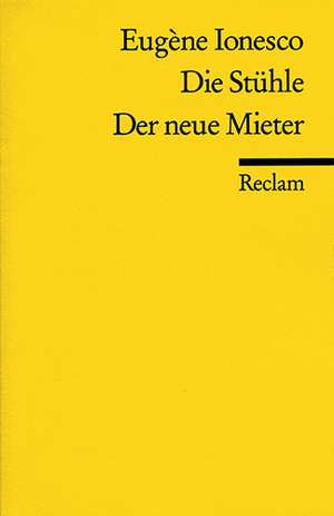 Die Stühle. Der neue Mieter. Zwei Theaterstücke de Eugène Ionesco