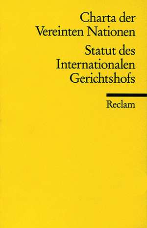 Die Charta der Vereinten Nationen und das Statut des Internationalen Gerichtshofs de Hartmut Krüger