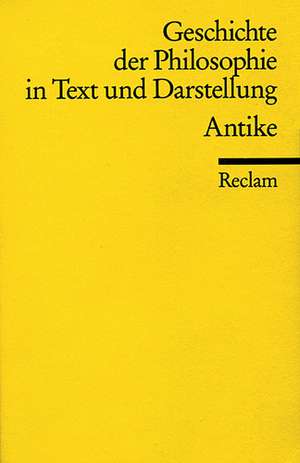 Geschichte der Philosophie 1 in Text und Darstellung. Antike de Wolfgang Wieland