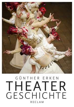 Theatergeschichte de Günther Erken