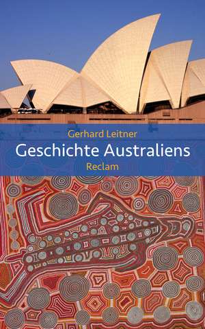 Geschichte Australiens de Gerhard Leitner