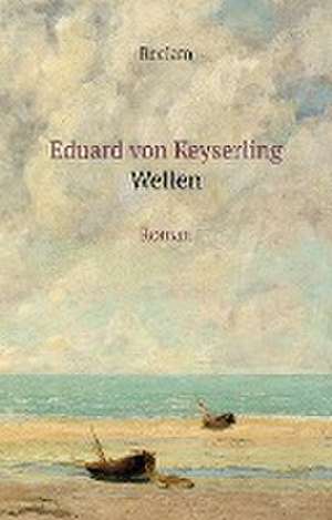 Wellen de Eduard Von Keyserling