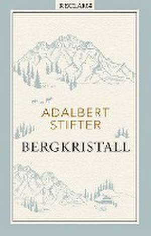 Bergkristall de Adalbert Stifter