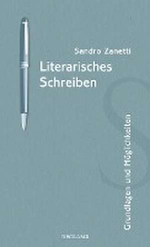 Literarisches Schreiben de Sandro Zanetti