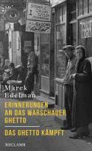 Erinnerungen an das Warschauer Ghetto - Das Ghetto kämpft de Marek Edelman