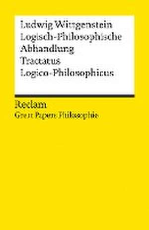 Logisch-Philosophische Abhandlung. Tractatus Logico-Philosophicus. [Great Papers Philosopie] de Ludwig Wittgenstein