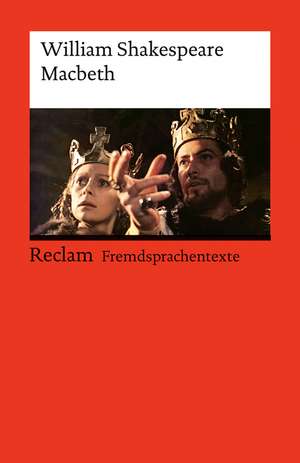 Macbeth. Englischer Text mit deutschen Worterklärungen. Niveau B2-C1 (GER) de William Shakespeare