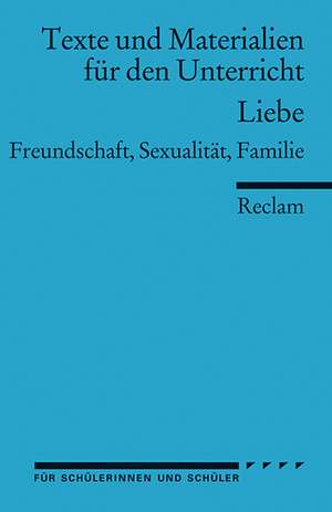 Texte und Materialien für den Unterricht: Liebe de Bettina Bussmann